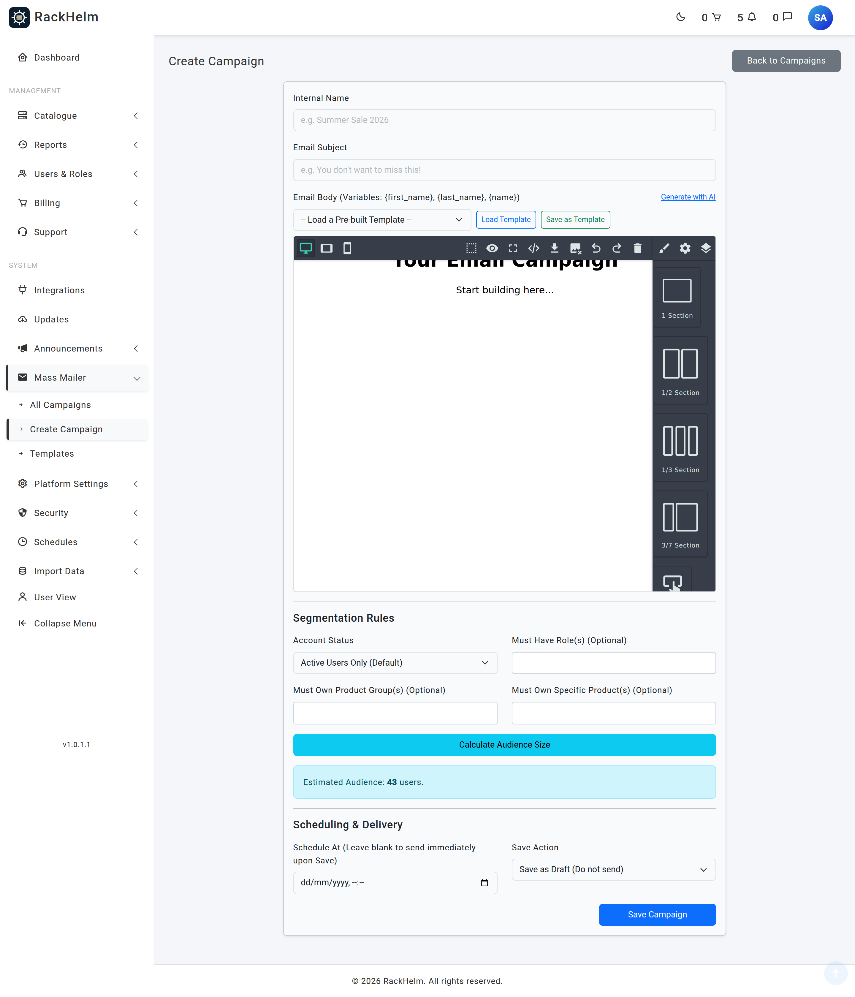 The Create Campaign screen with the email builder, segmentation rules and scheduling options