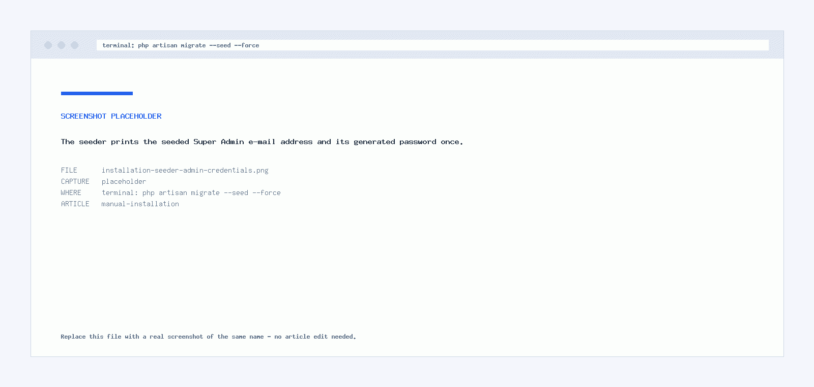 Terminal output from the database seeder showing Owner User Created with the seeded e-mail address and a generated password